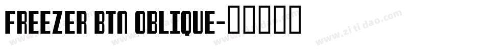 Freezer BTN Oblique字体转换